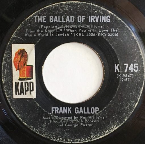 Frank Gallop / Phil Leeds - The Ballad Of Irving / Would You Believe It? (7", Single) (Very Good Plus (VG+))