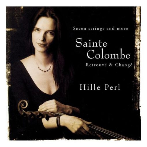 Jean de Sainte-Colombe - Hille Perl - Retrouvé & Changé (CD, Album) (Near Mint (NM or M-))