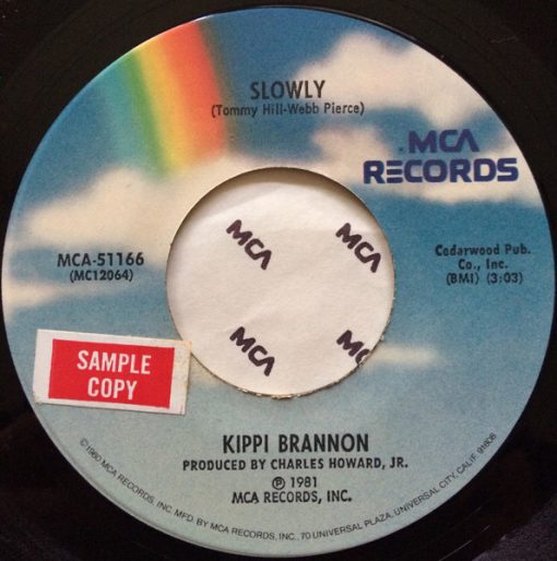 Kippi Brannon - Slowly (7", Single) (Very Good Plus (VG+))