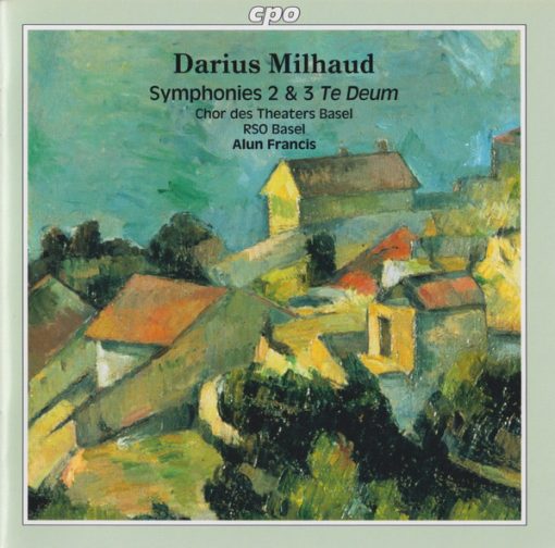 Darius Milhaud - Chor Des Basler Theaters, Radio-Sinfonieorchester Basel, Alun Francis - Symphonies 2 & 3 Te Deum (CD, Album) (Near Mint (NM or M-))