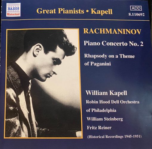 William Kapell, Sergei Vasilyevich Rachmaninoff, William Steinberg, Fritz Reiner - Kapell: Rachmaninov  (CD, Comp, Mono) (Mint (M))