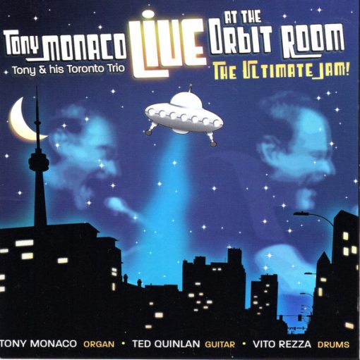 Tony Monaco (3) & His Toronto Trio - Live At The Orbit Room (CD, Album) (Near Mint (NM or M-))