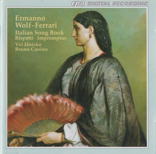 Ermanno Wolf-Ferrari, Yvi Jänicke, Bruno Canino - Italian Song Book ∙ Rispetti ∙ Impromptus (CD) (Near Mint (NM or M-))