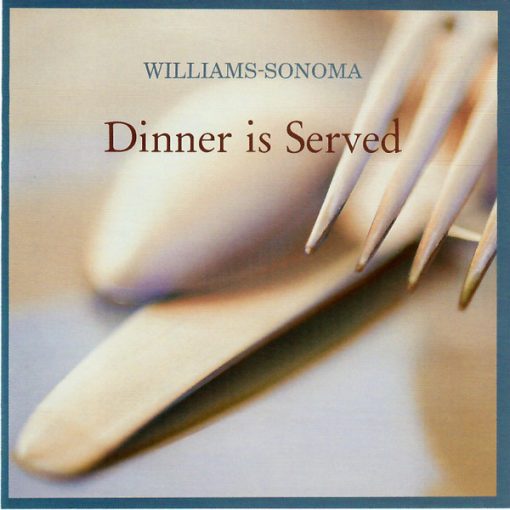 Various - Willams-Sonoma Dinner Is Served (CD, Comp) (Near Mint (NM or M-))