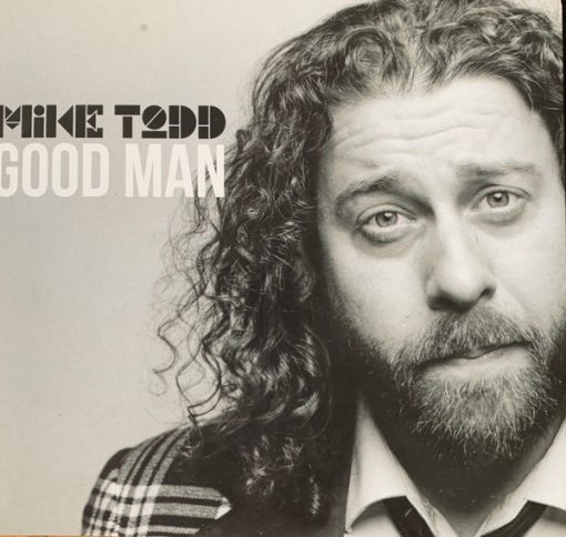 Mike Todd (8) - Good Man (CD, Album) (Mint (M))