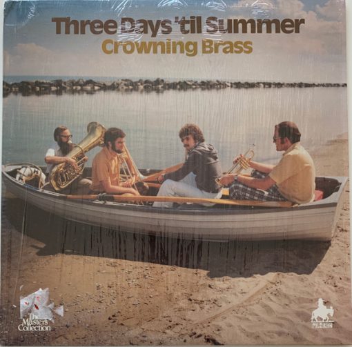 Crowning Brass - Three Days 'Til Summer (LP) (Mint (M))