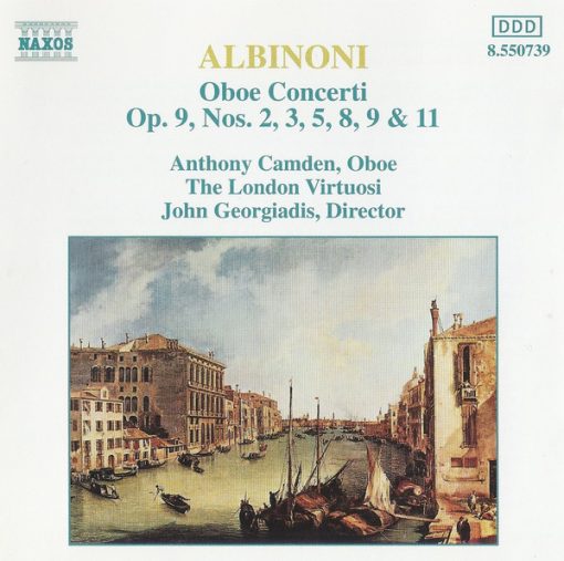 Tomaso Albinoni - Anthony Camden, The London Virtuosi, John Georgiadis - Oboe Concerti Op. 9, Nos. 2, 3, 5, 8, 9 & 11 (CD, Album) (Near Mint (NM or M-))