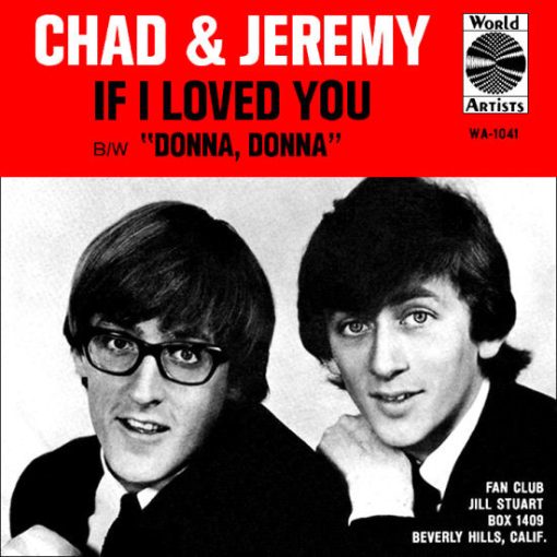 Chad & Jeremy - If I Loved You (7", Single) (Very Good Plus (VG+))