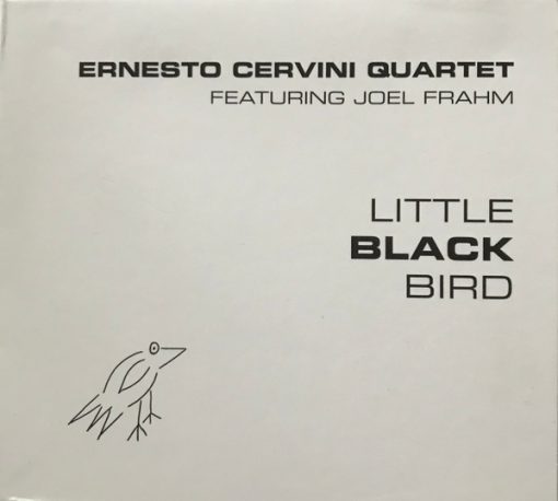 Ernesto Cervini Quartet, Joel Frahm - Little Black Bird (CD) (Mint (M))