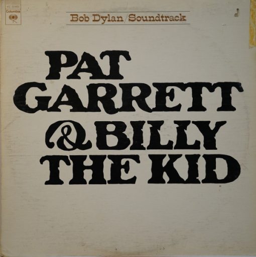 Bob Dylan - Pat Garrett & Billy The Kid (LP, Album) (Mint (M))