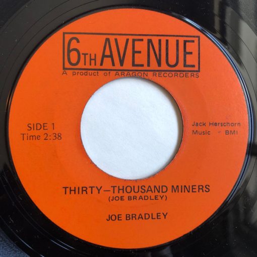 Joe Bradley (4) - Thirty-Thousand Miners / Pacific Great Eastern Line (7") (Very Good Plus (VG+))