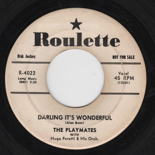 The Playmates With The Hugo Peretti Orchestra - Darling It's Wonderful / Magic Shoes (7", Promo) (Near Mint (NM or M-))