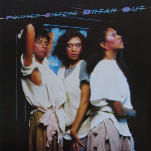 Pointer Sisters - Break Out (LP, Album, RE) (Mint (M))