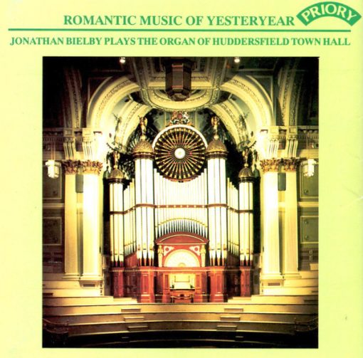 Jonathan Bielby - Romantic Music Of Yesteryear - Jonathan Bielby Plays The Organ Of Huddersfield Town Hall (CD, Comp) (Near Mint (NM or M-))