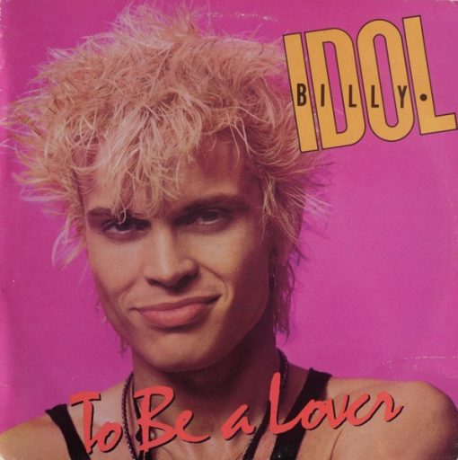 Billy Idol - To Be A Lover (12") (Mint (M))