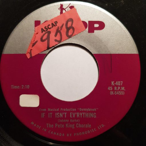 The Pete King Chorale - If It Isn't Ev'rything (7", Single) (Very Good Plus (VG+))