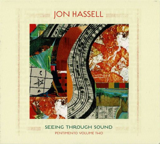 Jon Hassell - Seeing Through Sound (Pentimento Volume Two) (CD, Album) (Near Mint (NM or M-))