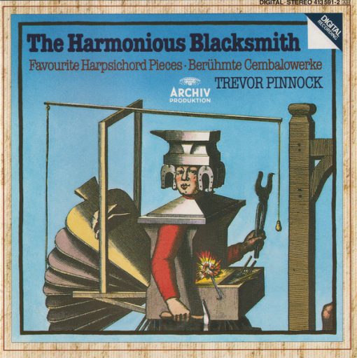 Trevor Pinnock - The Harmonious Blacksmith (Favourite Harpsichord Pieces = Berühmte Cembalowerke) (CD, Album, M/Print) (Near Mint (NM or M-))