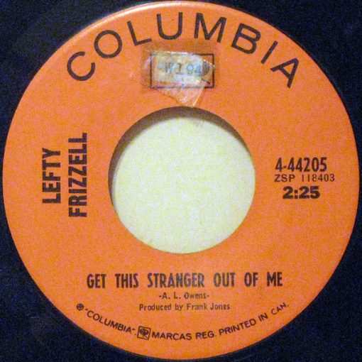 Lefty Frizzell - Get This Stranger Out Of Me (7") (Very Good (VG))