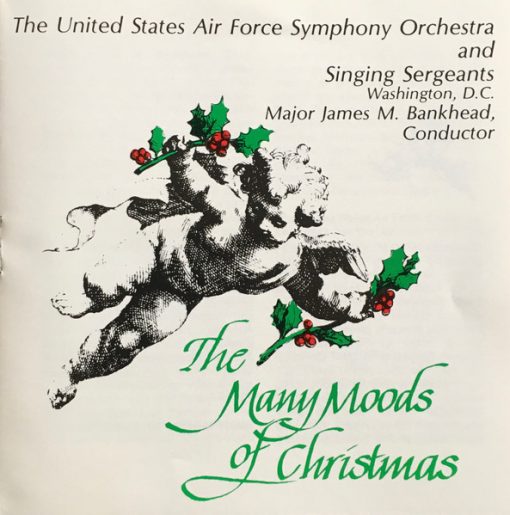 United States Air Force Symphony Orchestra, Singing Sergeants, James M. Bankhead - The Many Moods Of Christmas (CD, Album) (Near Mint (NM or M-))