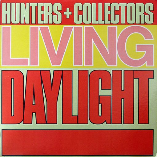 Hunters & Collectors - Living Daylight (12", EP) (Mint (M))