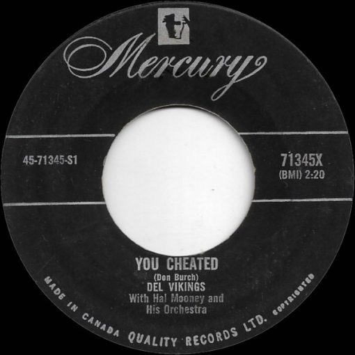 The Dell-Vikings, Hal Mooney And His Orchestra - You Cheated / Pretty Little Things Called Girls (7", Single) (Very Good (VG))