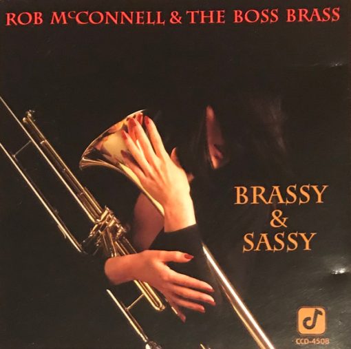 Rob McConnell & The Boss Brass - Brassy & Sassy (CD, Album) (Near Mint (NM or M-))