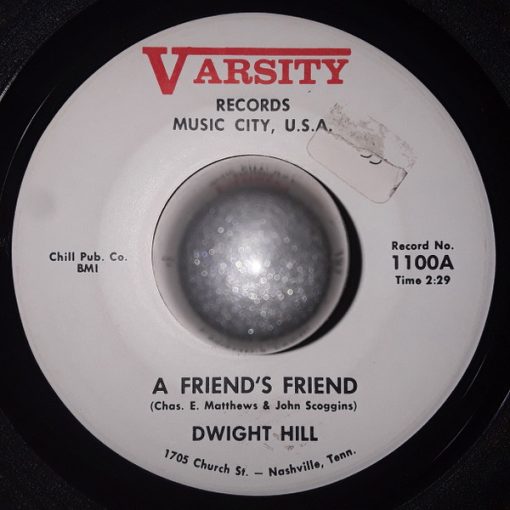 Dwight Hill (2) - A Friend's Friend / Walk To The Window (7", Promo) (Very Good Plus (VG+))