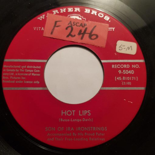 Ira Ironstrings accompanied by His Proud Pater and Their Free-Loading Relatives - Hot Lips (7", Single) (Near Mint (NM or M-))