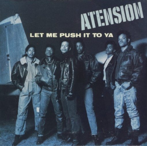 Atension - Let Me Push It To Ya (12") (Mint (M))