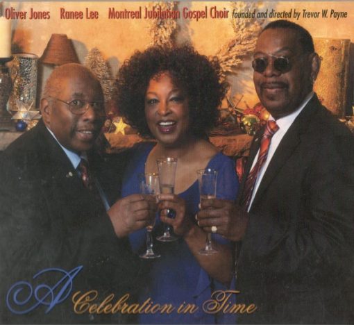 Oliver Jones (5), Ranee Lee, Montreal Jubilation Gospel Choir - A Celebration In Time (CD, Album) (Mint (M))