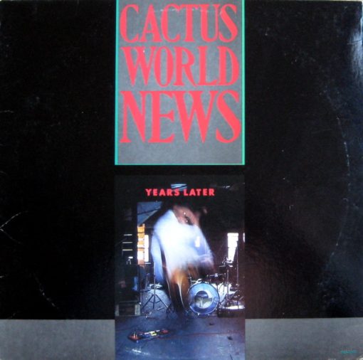 Cactus World News - Years Later (12") (Mint (M))