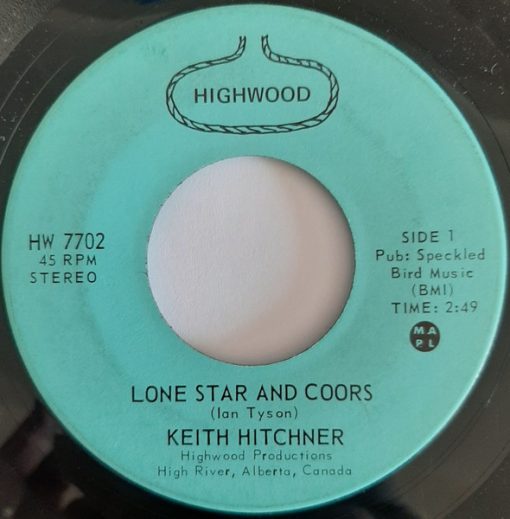 Keith Hitchner - Lone Star and Coors/ The Appy that my Pappy gave to me (7", Single) (Very Good Plus (VG+))