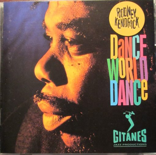 Rodney Kendrick - Dance World Dance (CD, Album) (Near Mint (NM or M-))