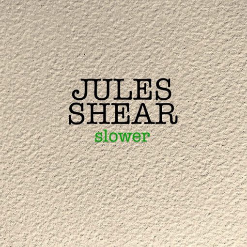 Jules Shear - Slower (CD, Album) (Near Mint (NM or M-))