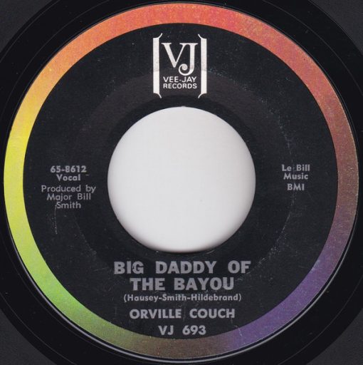 Orville Couch - Big Daddy Of The Bayou / Greenville Diner (7", Mon) (Very Good (VG))