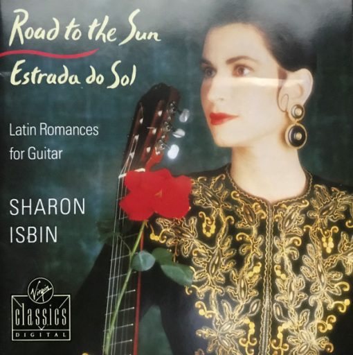 Sharon Isbin - Road To The Sun / Estrada Del Sol / Latin Romances For Guitar (CD, Album) (Near Mint (NM or M-))