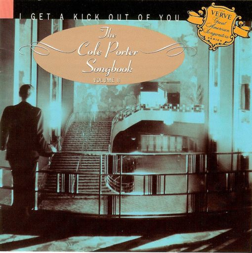 Cole Porter - I Get A Kick Out Of You - The Cole Porter Songbook Volume II (CD, Comp) (Near Mint (NM or M-))