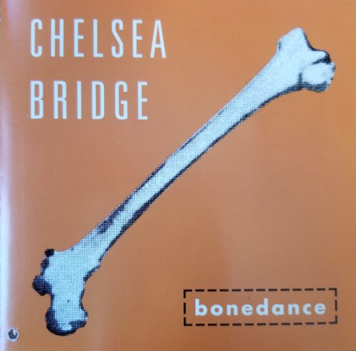 Chelsea Bridge - Bonedance  (CD) (Near Mint (NM or M-))