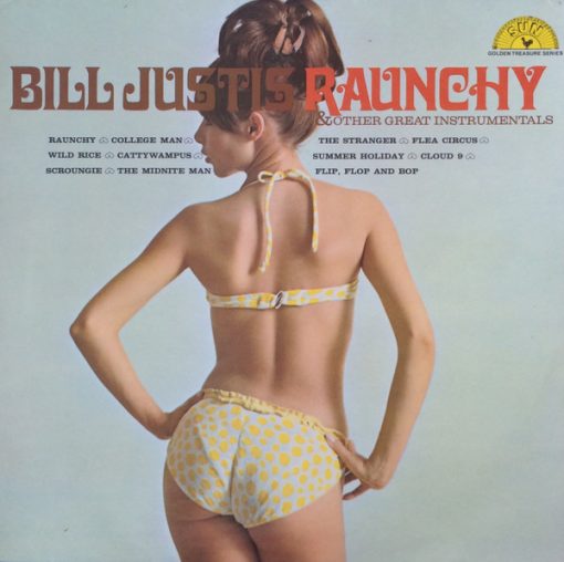 Bill Justis - Raunchy & Other Great Instrumentals (LP) (Mint (M))