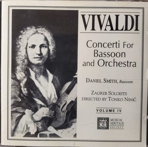 Antonio Vivaldi, Daniel Smith (7), Zagrebački Solisti, Tonko Ninić - Concerti For Bassoon And Orchestra Volume IV (CD, RE) (Near Mint (NM or M-))