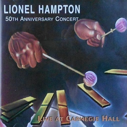 Lionel Hampton - 50th Anniversary Concert Live At Carnegie Hall (CD, Album) (Near Mint (NM or M-))