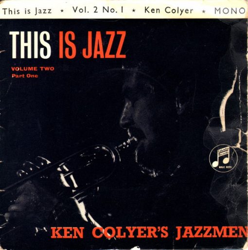 Ken Colyer's Jazzmen - This Is Jazz - Volume Two, Part One (7", EP) (Very Good Plus (VG+))