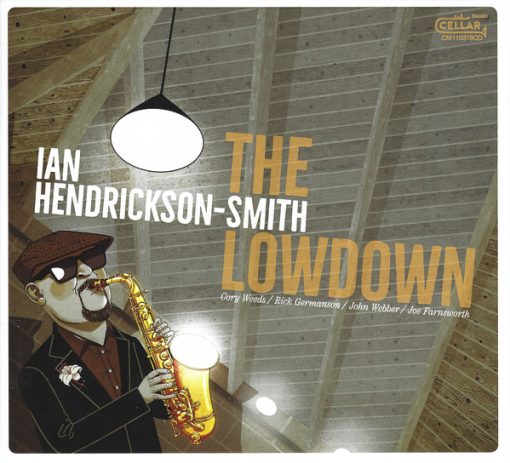 Ian Hendrickson-Smith - The Lowdown (CD, Album) (Mint (M))