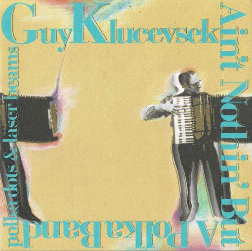 Guy Klucevsek / Ain't Nothin' But A Polka Band - Polka Dots & Laser Beams (CD, Album) (Near Mint (NM or M-))