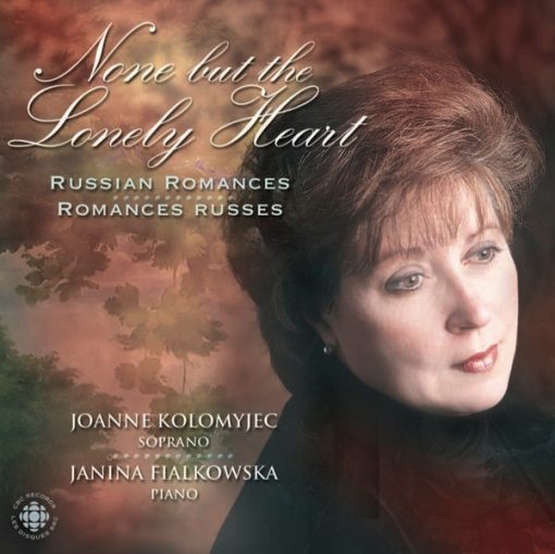 Joanne Kolomyjec - Janina Fialkowska - None But The Lonely Heart - Russian Romances (CD, Album) (Near Mint (NM or M-))