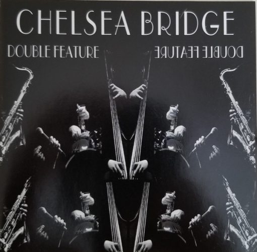 Chelsea Bridge - Double Feature (CD) (Near Mint (NM or M-))