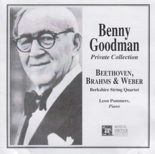 Benny Goodman • Ludwig van Beethoven, Johannes Brahms & Carl Maria von Weber / Berkshire String Quartet • Leon Pommers - Private Collection (2xCD, Comp, Mono, Club, RM) (Near Mint (NM or M-))