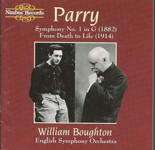 Charles Hubert Hastings Parry, William Boughton, English Symphony Orchestra - Parry: Symphony No. 1 In G; From Death To Life (CD, Album, Amb) (Near Mint (NM or M-))