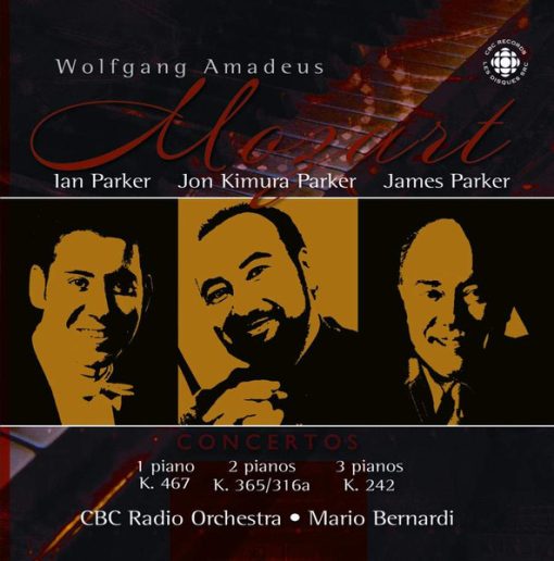 Ian Parker (10) - Jon Kimura Parker, Jamie Parker (3), CBC Vancouver Orchestra, Mario Bernardi (2) - Wolfgang Amadeus Mozart Concertos (CD, Album) (Near Mint (NM or M-))